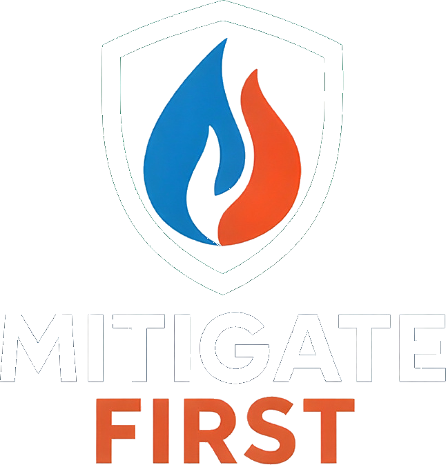 Mitigate First — Water, Fire, Mold, Storm